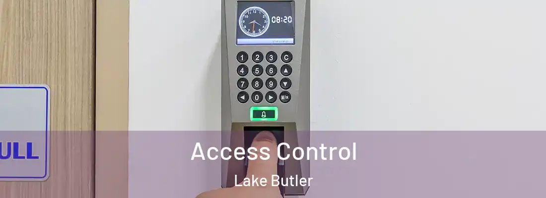  Access Control Lake Butler