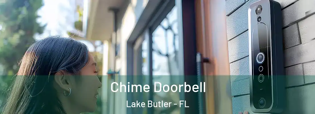 Chime Doorbell Lake Butler - FL