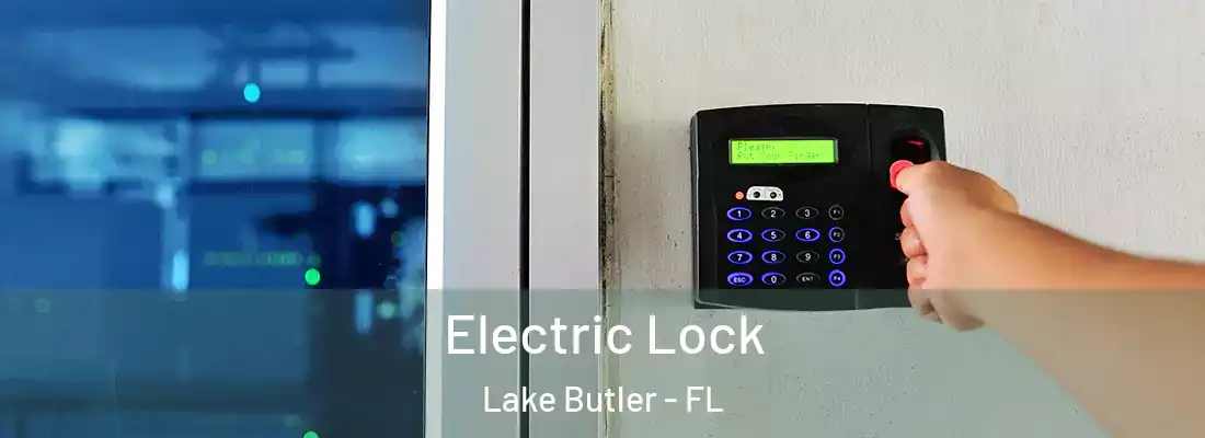  Electric Lock Lake Butler - FL