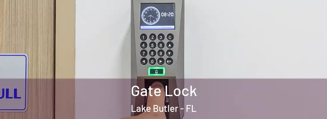 Gate Lock Lake Butler - FL