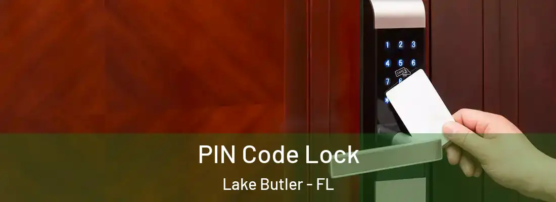  PIN Code Lock Lake Butler - FL
