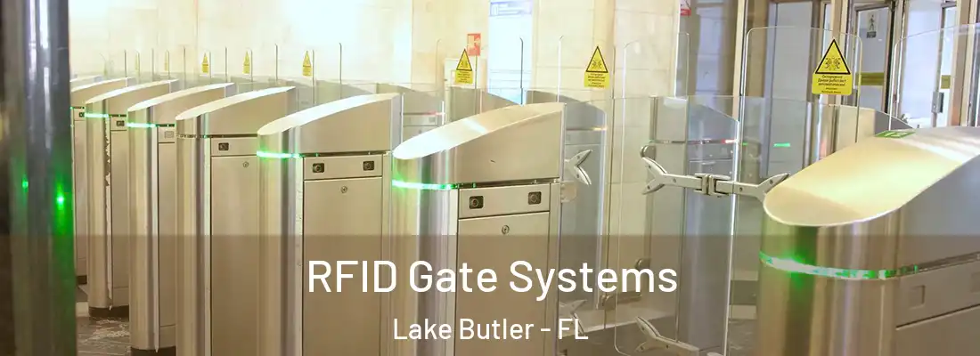 RFID Gate Systems Lake Butler - FL